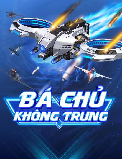 Game Bá Chủ Không Trung đồ họa đẹp mắt